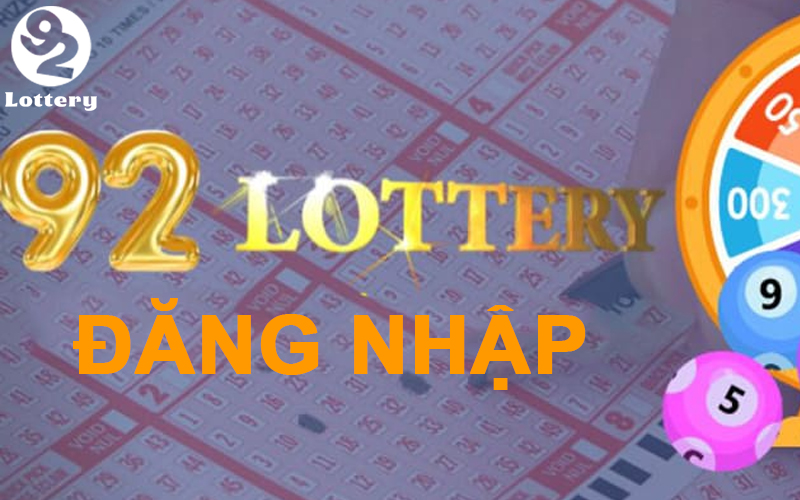 Hướng dẫn vào Đăng nhập 92Lottery trên PC và điện thoại