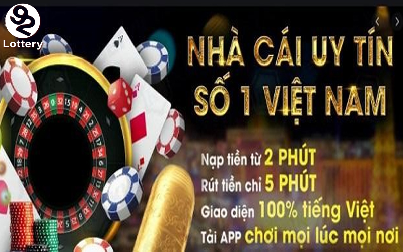 Đánh giá nhà cái 92lottery uy tín hàng đầu Việt Nam