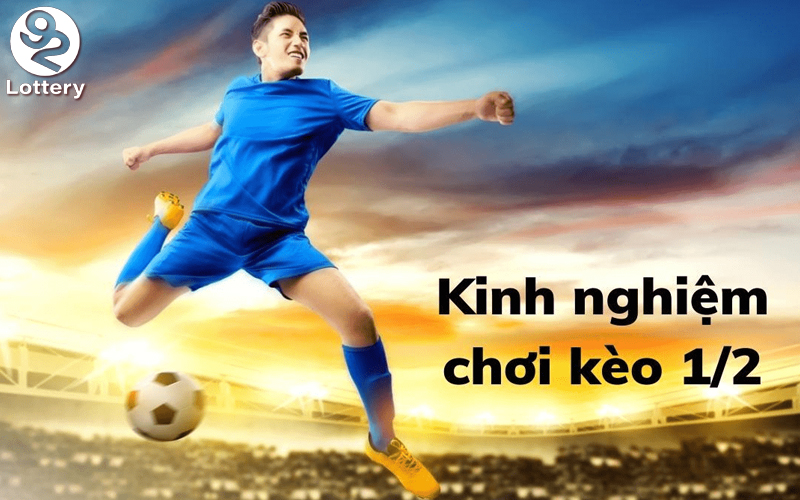 Chuyên gia chia sẻ cách chơi kèo chấp 0.5 hiệu quả