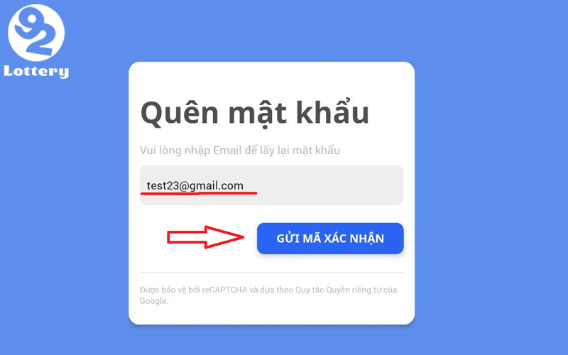 Các bước lấy lại đơn giản khi Quên mật khẩu 92Lottery