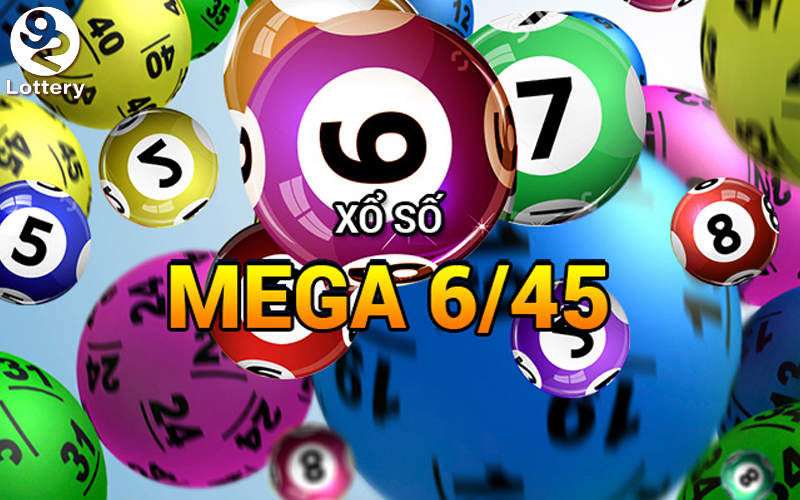 Trải nghiệm Mega 6/45 tại nhà cái 92Lottery độc đáo